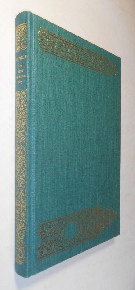 Venice The Most Triumphant City George Bull Folio Society 1980