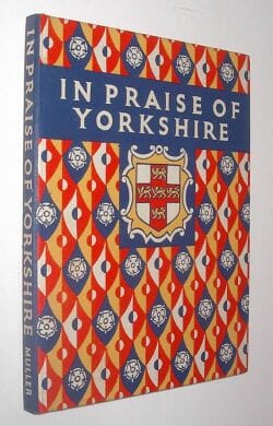 In Praise Of Yorkshire Eleanor Slingsby Frederick Muller 1951
