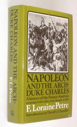 Napoleon & The Archduke Charles Loraine Petre 1976