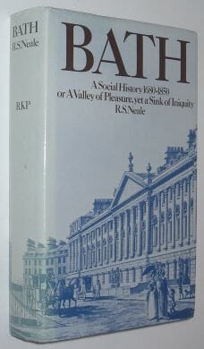 Bath 1680-1850 A Social History Neale RKP 1981