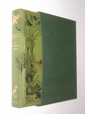 In Trouble Again Redmond O’Hanlon Folio Society 2006