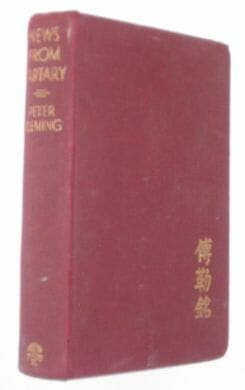 News From Tartary Peter Fleming Jonathan Cape 1936