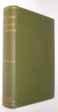 Place Names Of Scotland James R Johnston David Douglas Edinburgh 1903