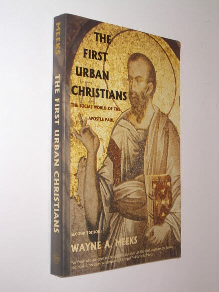 The First Urban Christians Wayne A Meeks Yale UP 2003