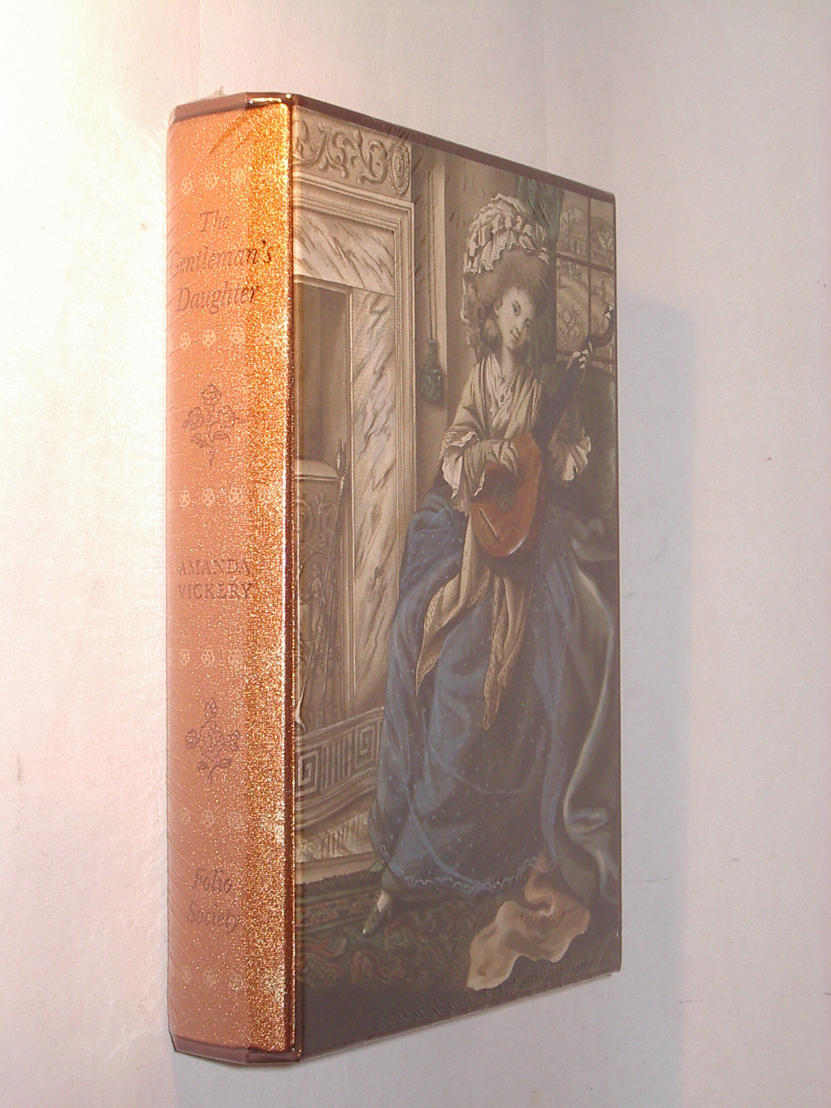 The Gentleman’s Daughter Amanda Vickery Brand New Folio Society 2006