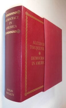 Democracy In America Alexis De Toqueville Folio Society 2004
