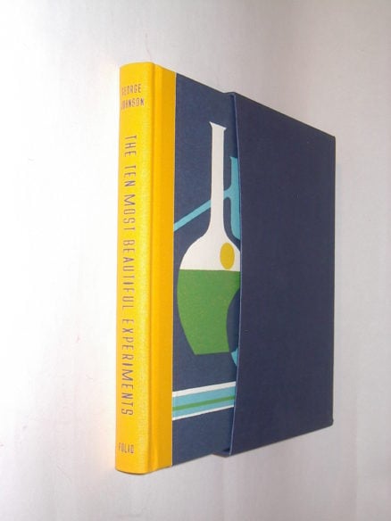 The Ten Most Beautiful Experiments George Johnson Folio Society 2011