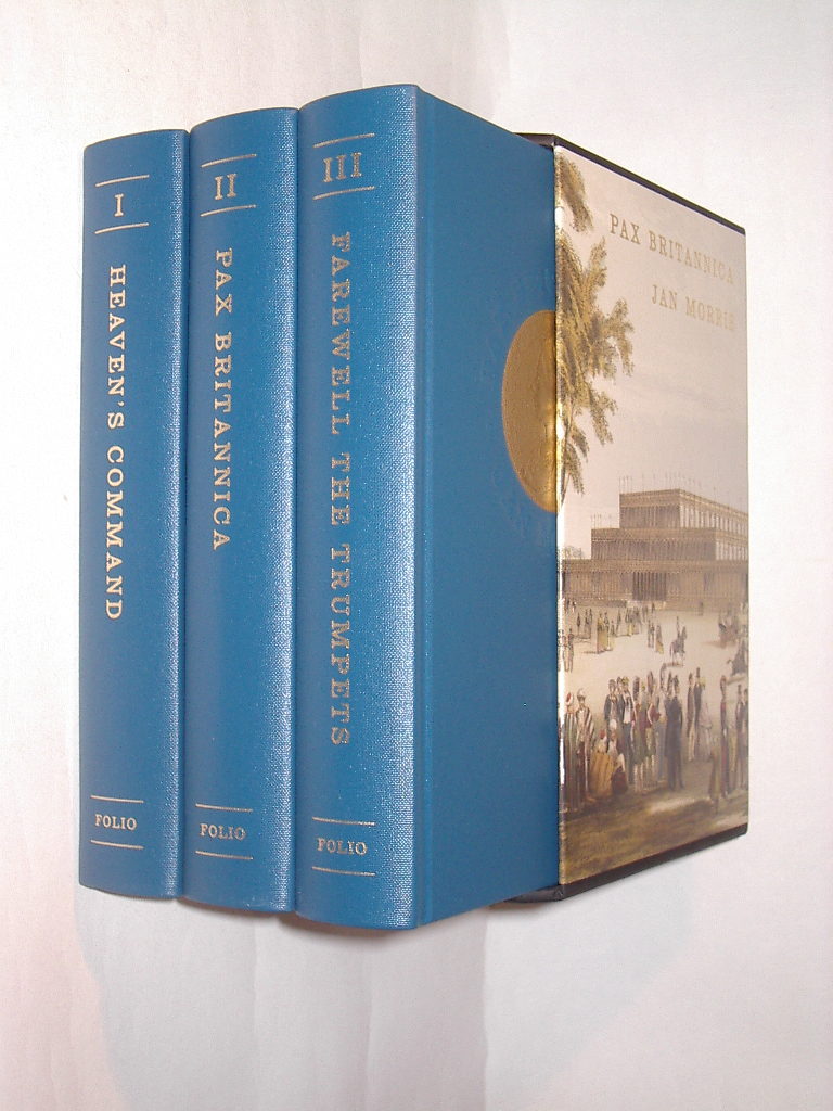 Pax Britannica Trilogy James Morris Folio Society 6th 2010