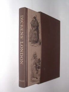 Dickens' London Rosalind Valance The Folio Society 2010
