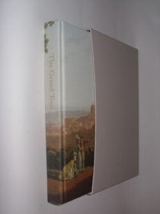 The Grand Tour 1592-1796 Folio Society 1993