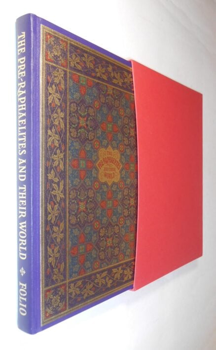 The Pre-Raphaelites and Their World Folio Society 1995