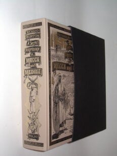 A Secret Pilgrimage To Mecca And Medina Burton Folio Society 2004