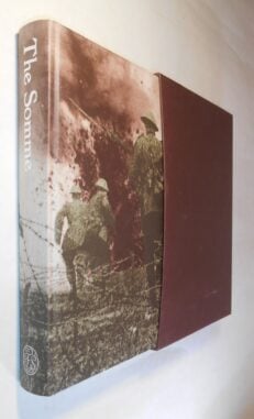 The Somme An Eye Witness Account Folio Society 2009