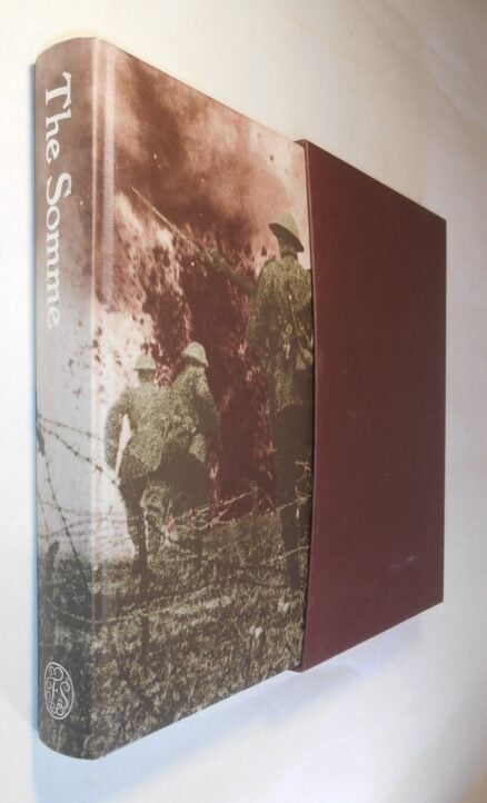 The Somme An Eye Witness Account Folio Society 2009