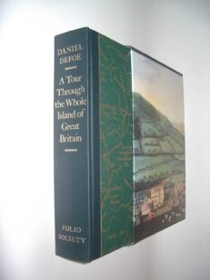 A Tour Through the Whole Island of Great Britain Defoe The Folio Society 2006